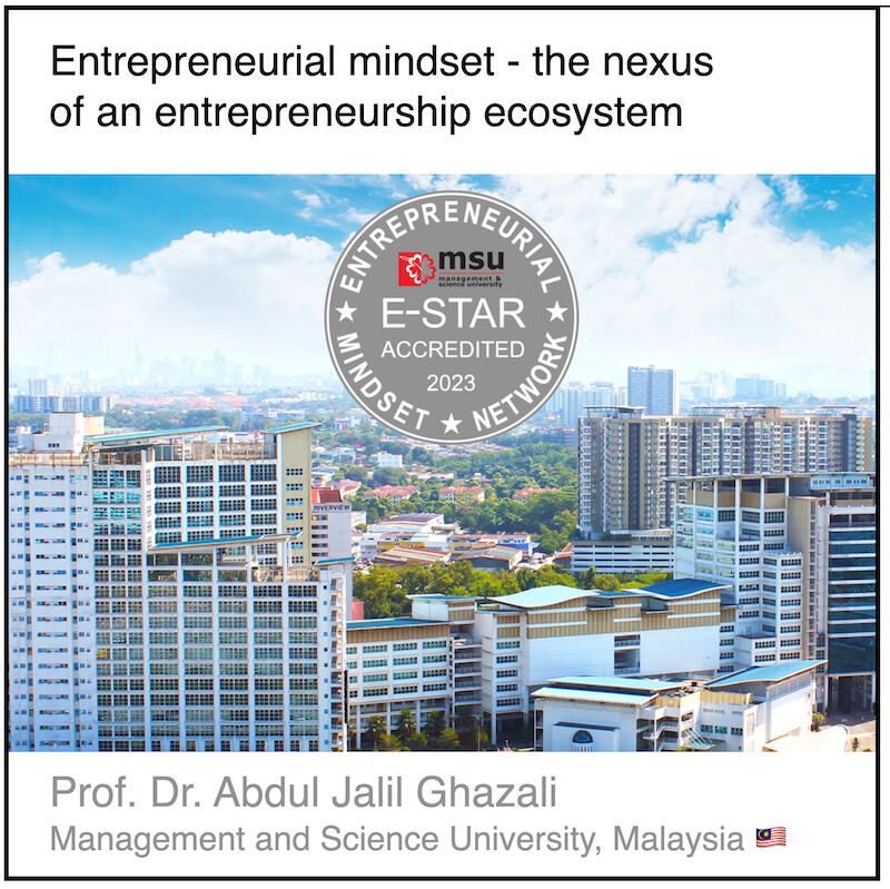 Read or download the PDF with the title "Entrepreneurial mindset - the nexus of an entrepreneurship ecosystem" written by Abdul Jalil Ghazali from Management and Science University, in Malaysia.